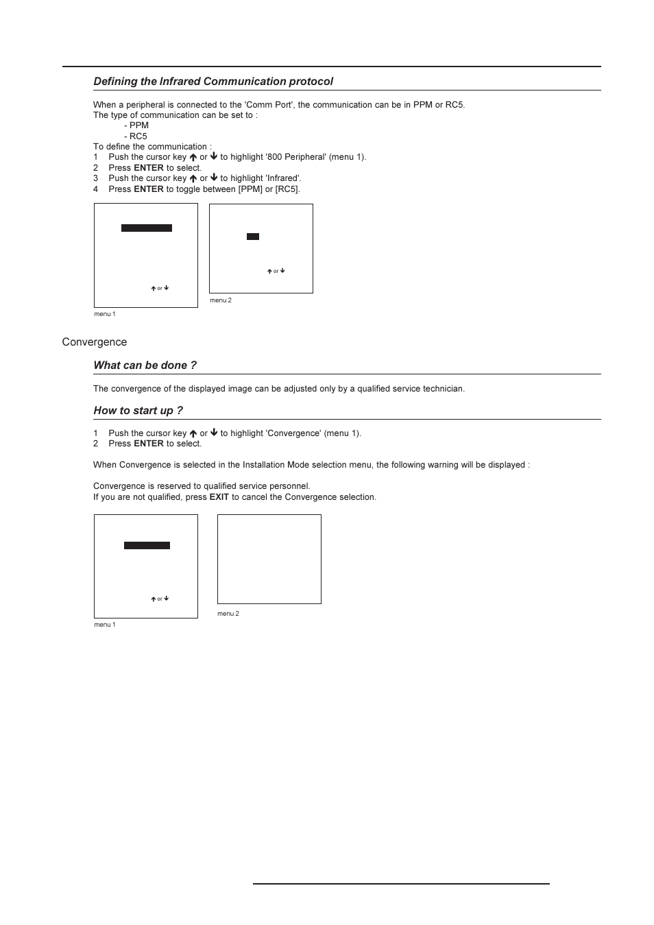 Installation mode, Defining the infrared communication protocol, Convergence what can be done | How to start up | Barco R9002790 User Manual | Page 60 / 83