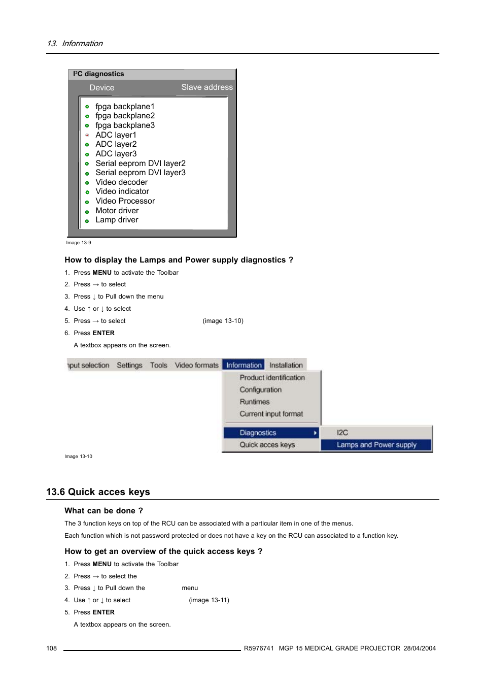 6 quick acces keys, Quick acces keys | Barco R9003110 User Manual | Page 112 / 134
