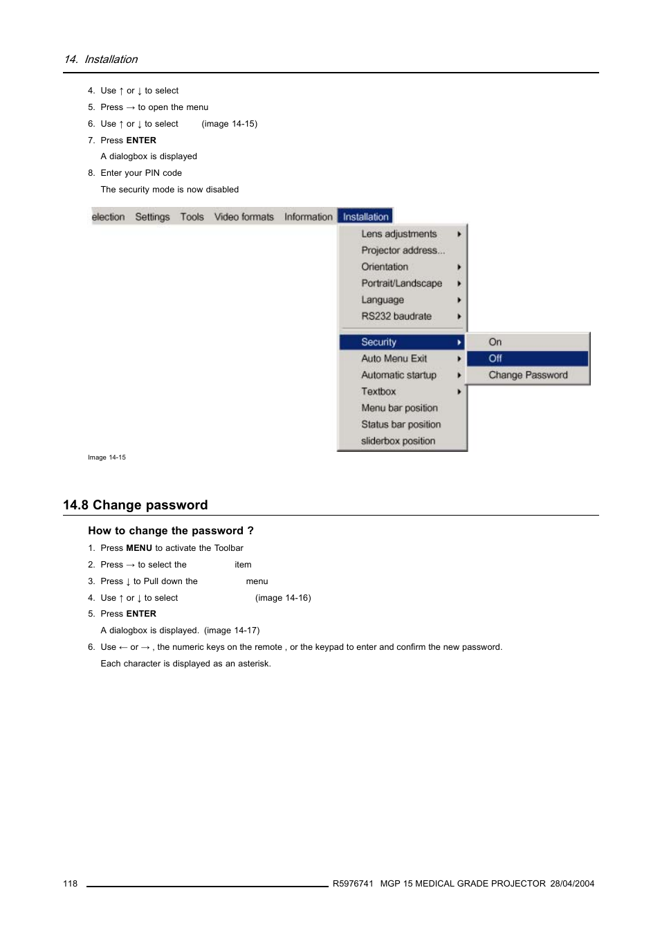 8 change password, Change password, Installation | Barco R9003110 User Manual | Page 122 / 134