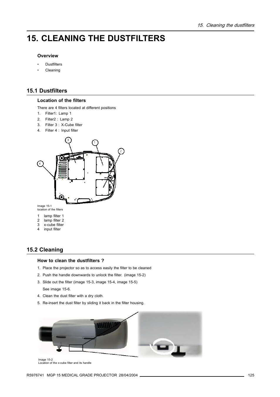 Cleaning the dustfilters, 1 dustfilters, 2 cleaning | 125 15.2 cleaning | Barco R9003110 User Manual | Page 129 / 134