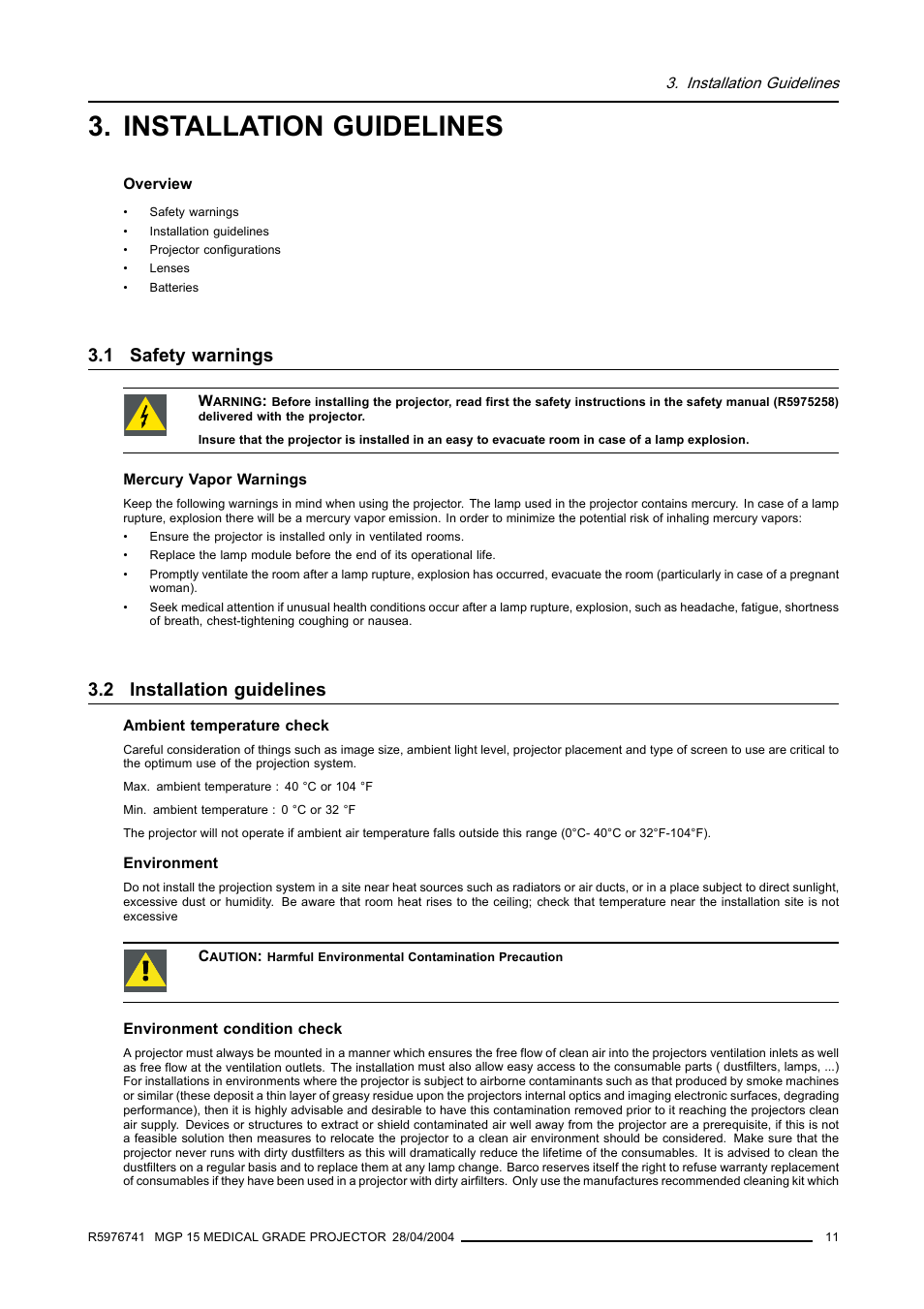 Installation guidelines, 1 safety warnings, 2 installation guidelines | Safety warnings | Barco R9003110 User Manual | Page 15 / 134