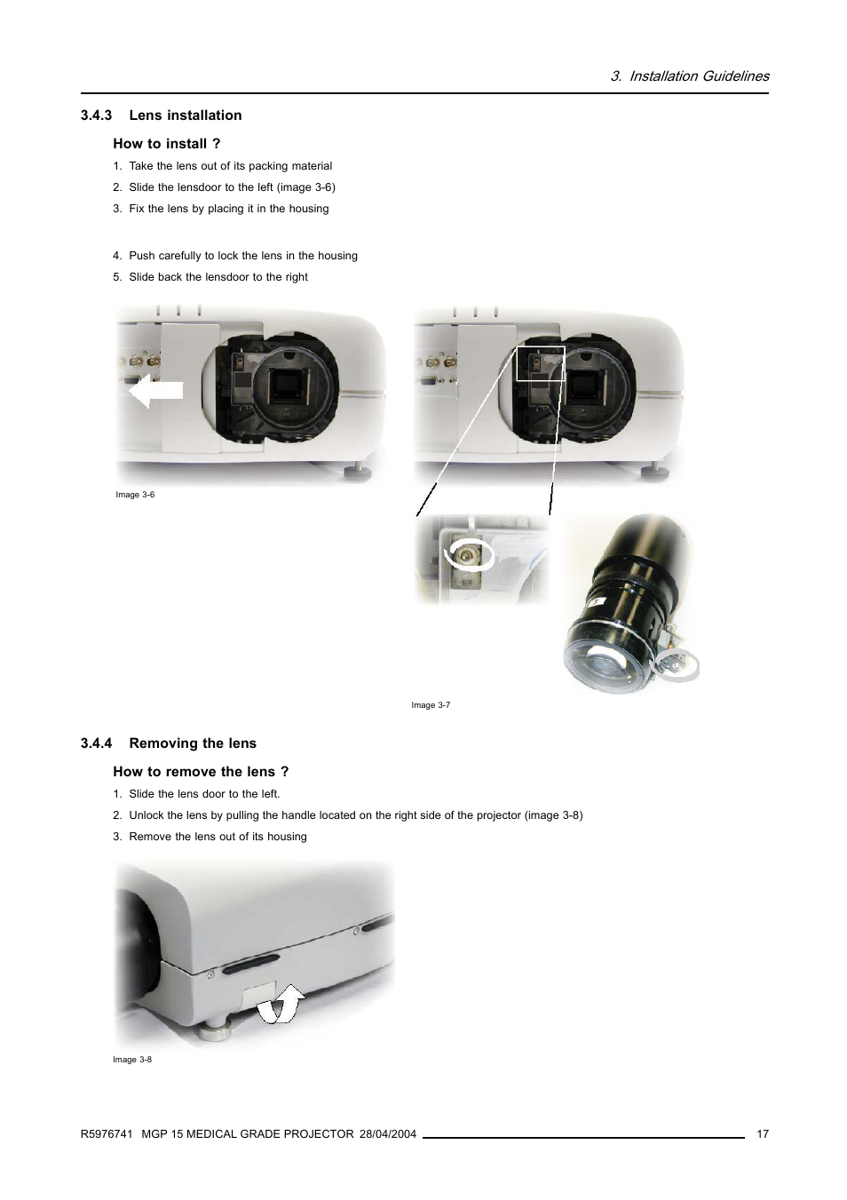 3 lens installation, 4 removing the lens, Lens installation | Removing the lens | Barco R9003110 User Manual | Page 21 / 134