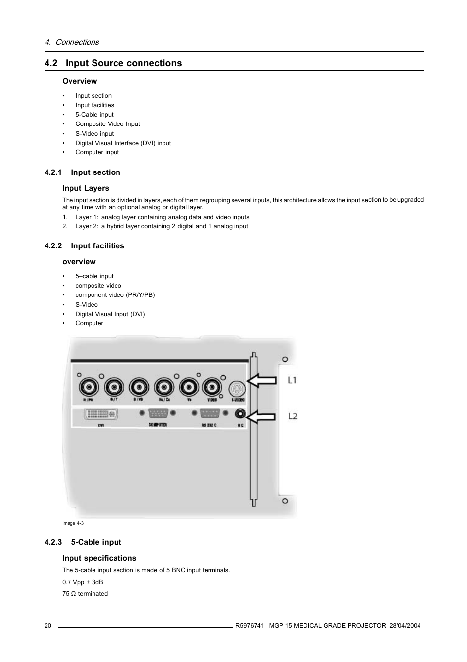2 input source connections, 1 input section, 2 input facilities | 3 5-cable input, Input source connections, Input section, Input facilities, Cable input | Barco R9003110 User Manual | Page 24 / 134