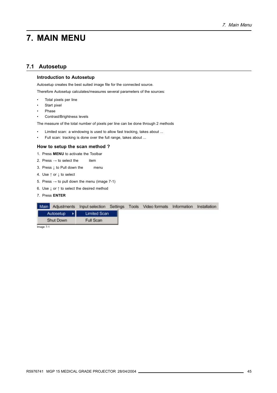 Main menu, 1 autosetup, Autosetup | Barco R9003110 User Manual | Page 49 / 134