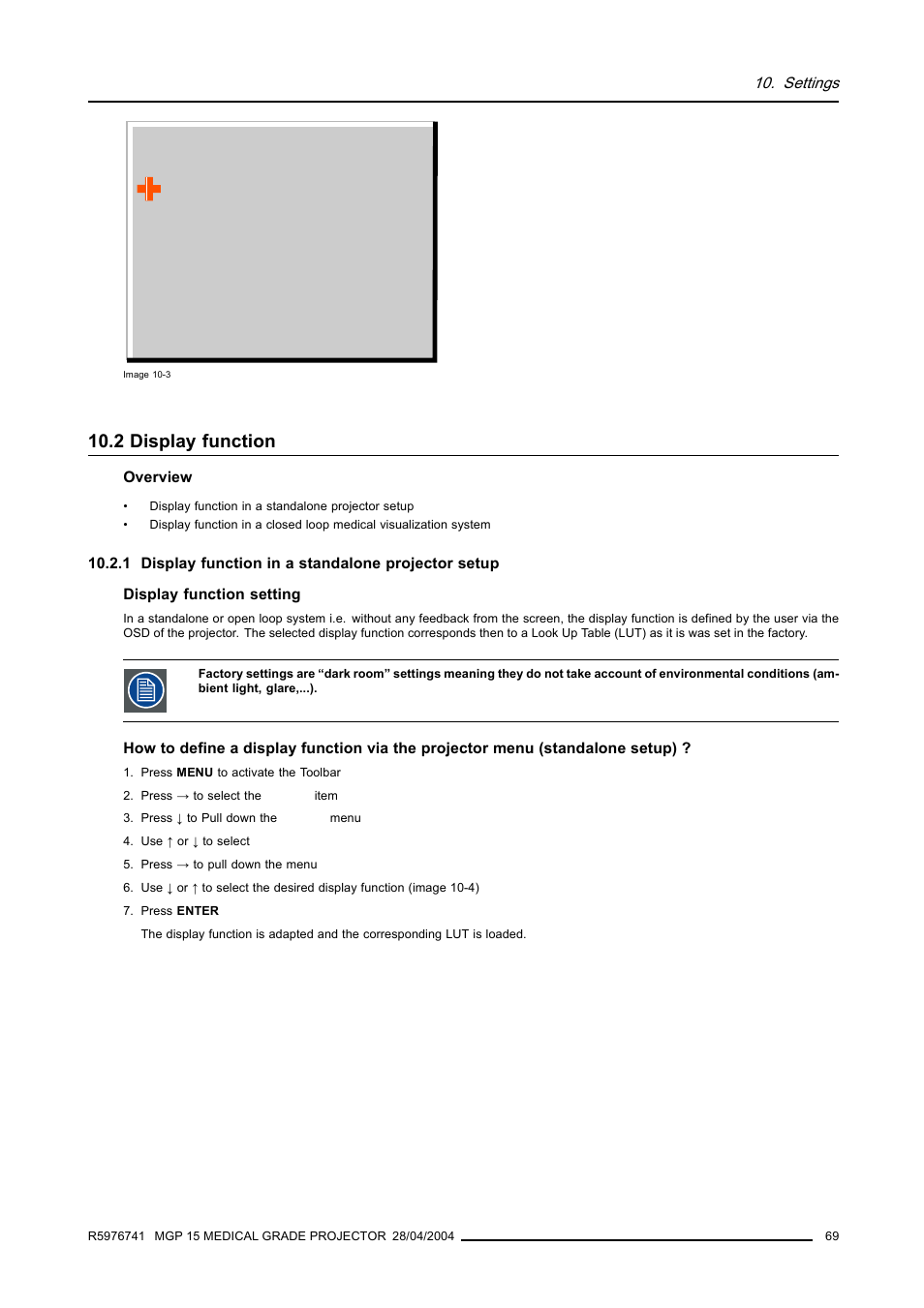 2 display function, 1 display function in a standalone projector setup, Display function | Barco R9003110 User Manual | Page 73 / 134