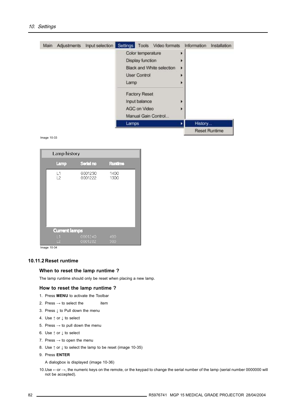 2 reset runtime, Reset runtime, Image 10-33) | Image 10-34), Settings | Barco R9003110 User Manual | Page 86 / 134