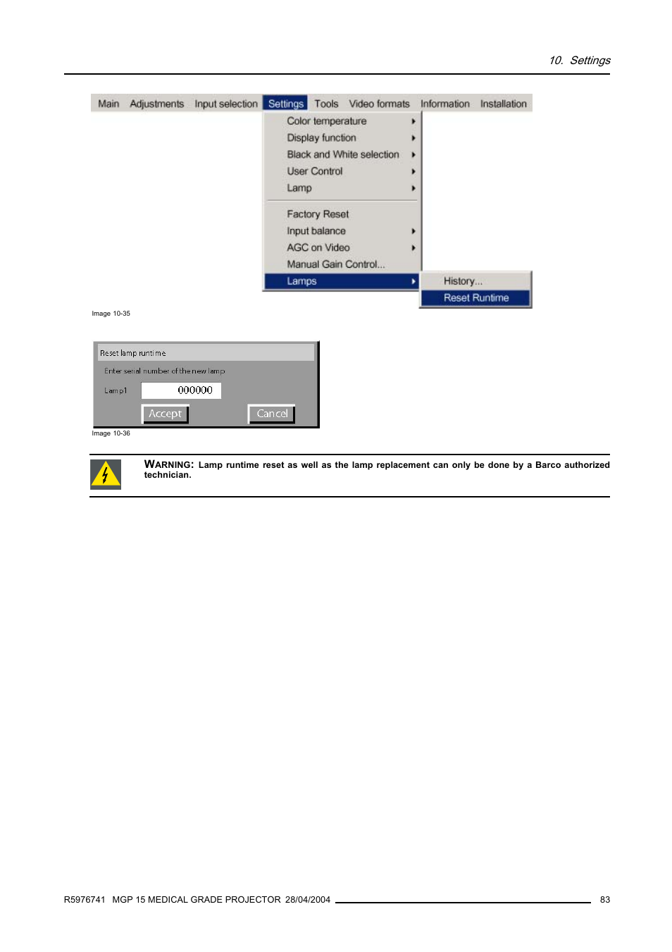 Settings | Barco R9003110 User Manual | Page 87 / 134