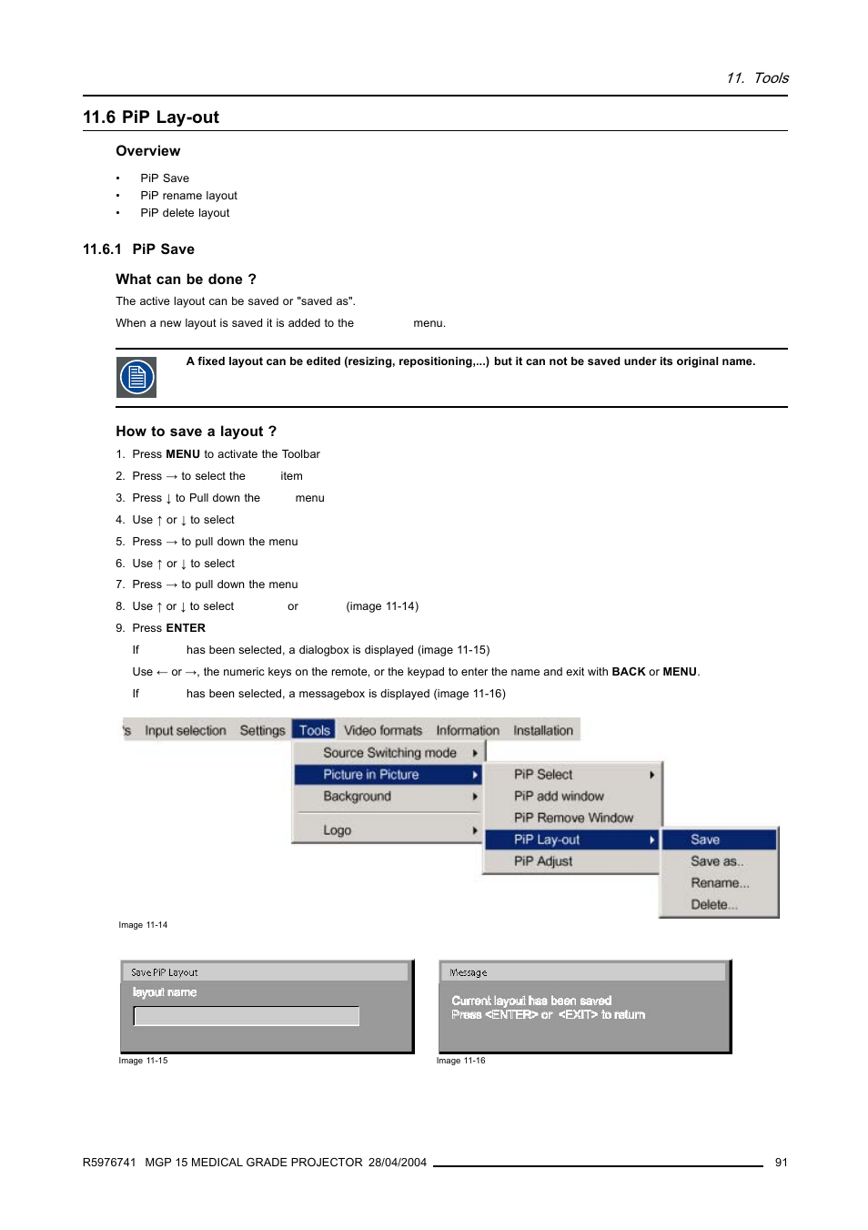 6 pip lay-out, 1 pip save, Pip lay-out | Tools | Barco R9003110 User Manual | Page 95 / 134