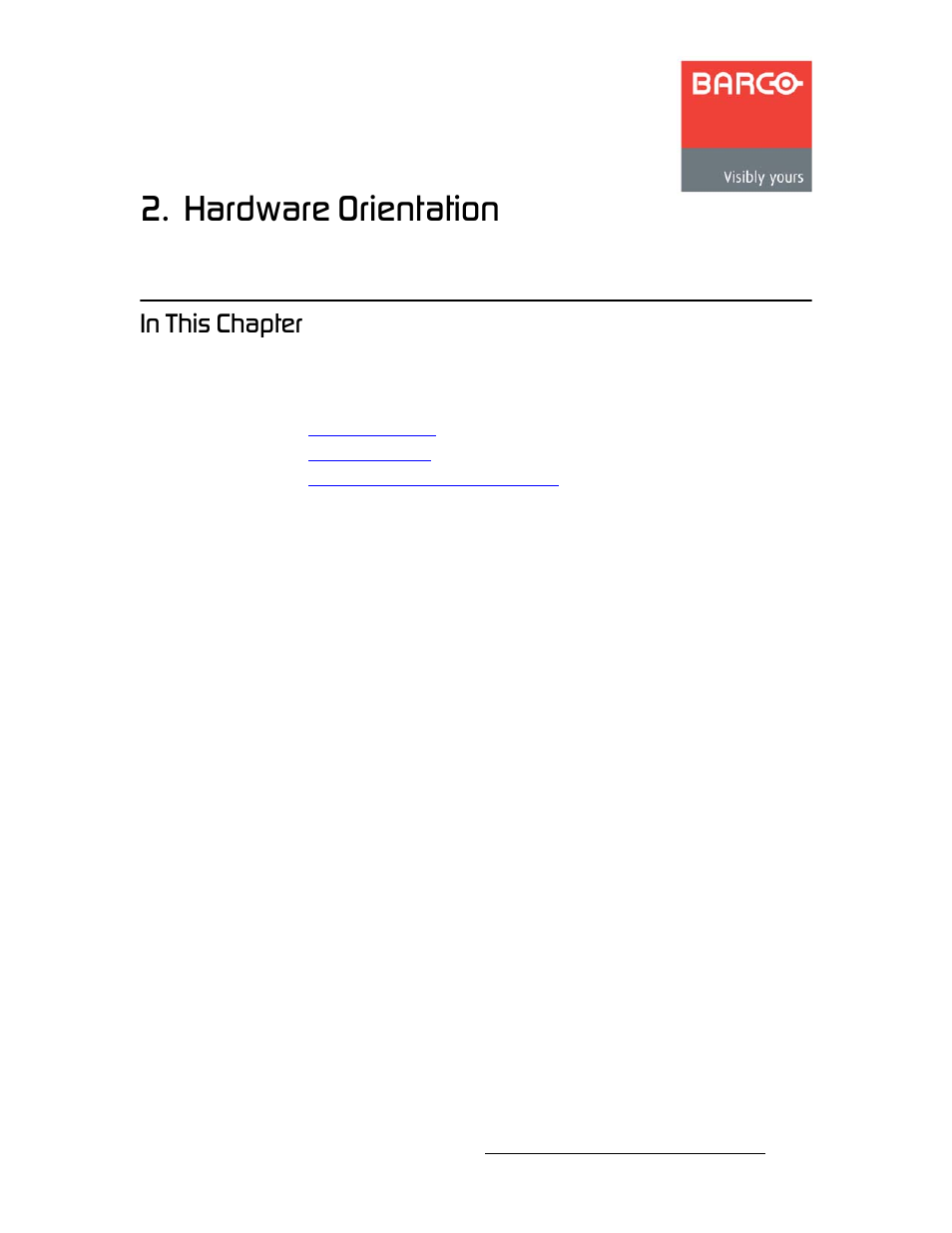 Hardware orientation, In this chapter, Ь~йнйк=o | Ok==e~кзп~кй=lêáéåí~нбзе, Fе=qüáë=`ь~йнйк | Barco DX-700 User Manual | Page 33 / 230