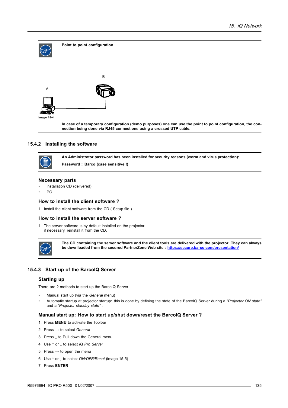 2 installing the software, 3 start up of the barcoiq server, 135 15.4.3 start up of the barcoiq server | Installing the software, Start up of the barcoiq server | Barco R500 User Manual | Page 141 / 195
