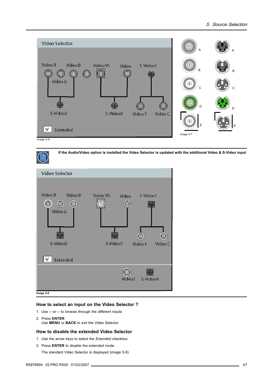 Source selection, How to select an input on the video selector, How to disable the extended video selector | Barco R500 User Manual | Page 53 / 195