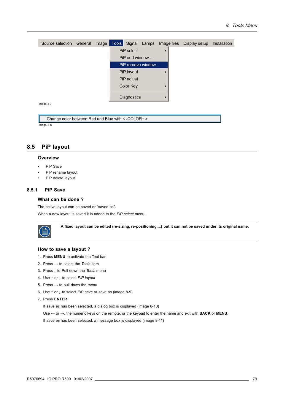 5 pip layout, 1 pip save, Pip layout | Pip save | Barco R500 User Manual | Page 85 / 195