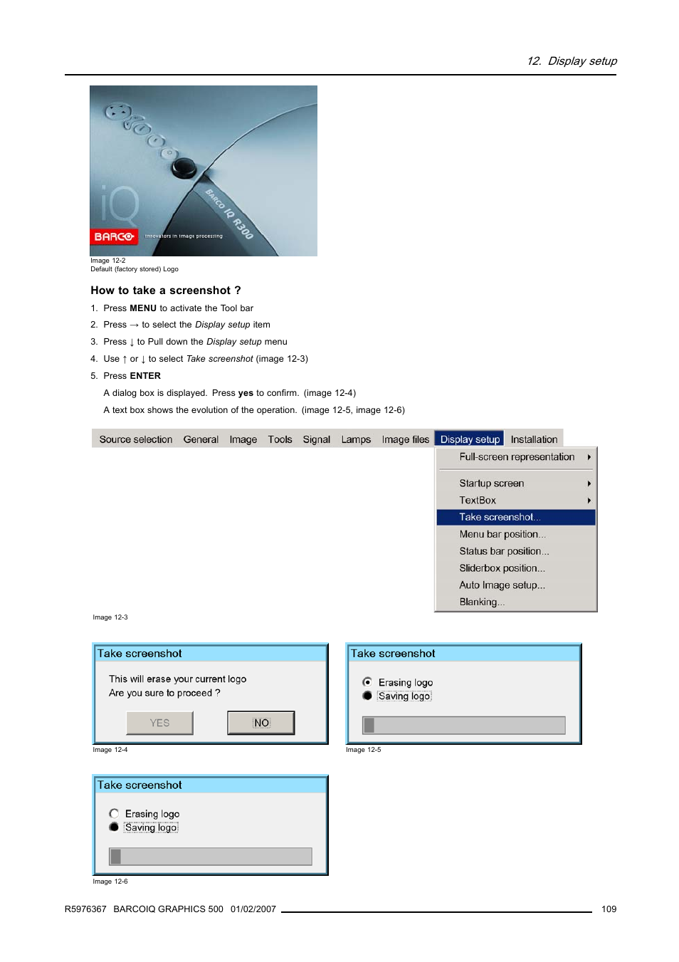 Display setup, How to take a screenshot | Barco GRAPHICS 500 R9002930 User Manual | Page 113 / 143