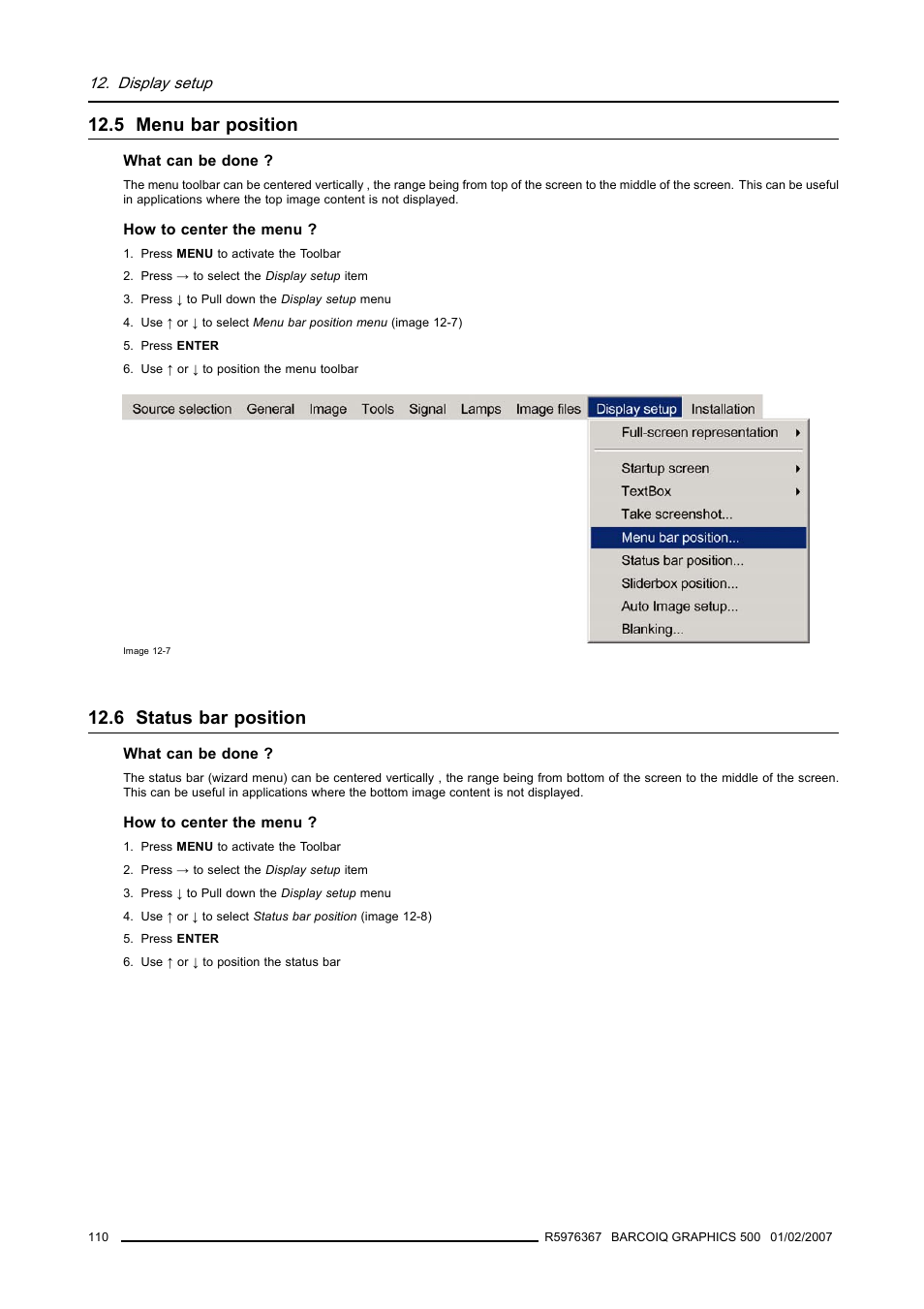 5 menu bar position, 6 status bar position, 110 12.6 status bar position | Menu bar position, Status bar position | Barco GRAPHICS 500 R9002930 User Manual | Page 114 / 143