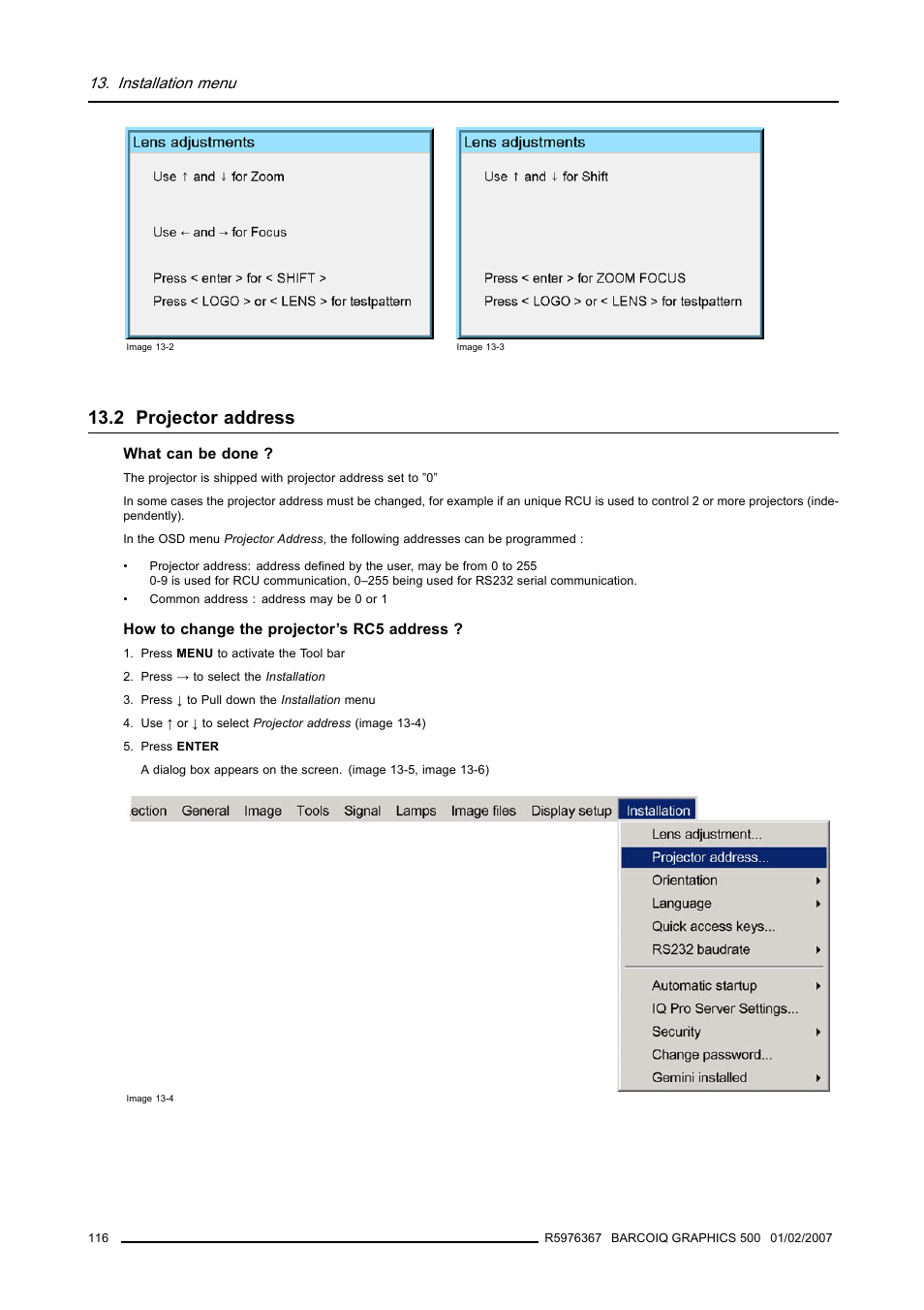 2 projector address, Projector address, Image 13-2, image 13-3) | Installation menu | Barco GRAPHICS 500 R9002930 User Manual | Page 120 / 143