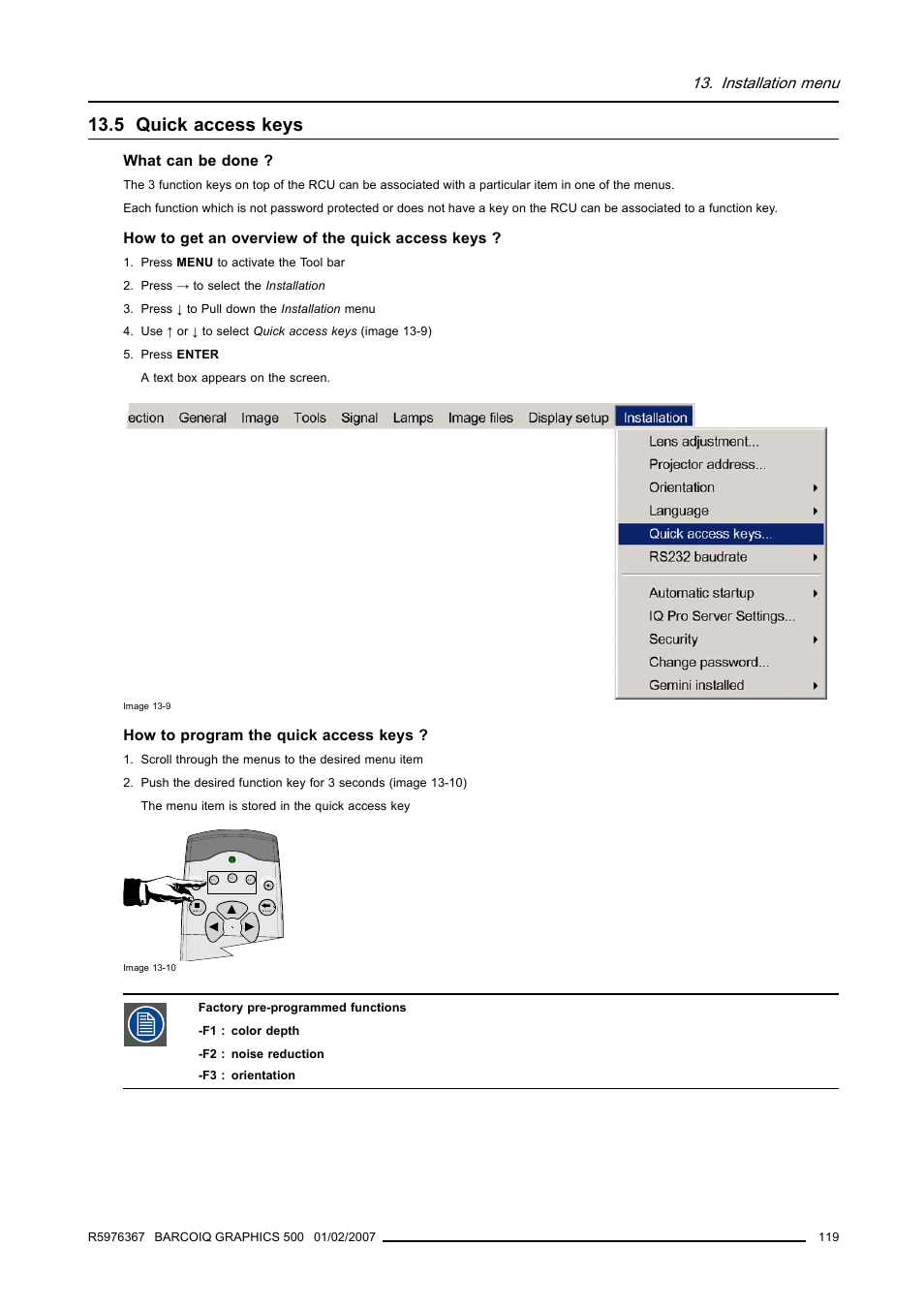 5 quick access keys, Quick access keys, Installation menu | What can be done, How to get an overview of the quick access keys, How to program the quick access keys | Barco GRAPHICS 500 R9002930 User Manual | Page 123 / 143