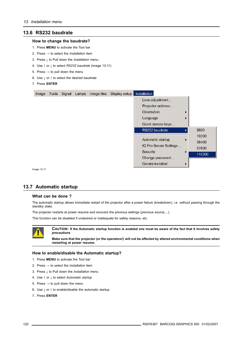 6 rs232 baudrate, 7 automatic startup, 120 13.7 automatic startup | Rs232 baudrate, Automatic startup | Barco GRAPHICS 500 R9002930 User Manual | Page 124 / 143