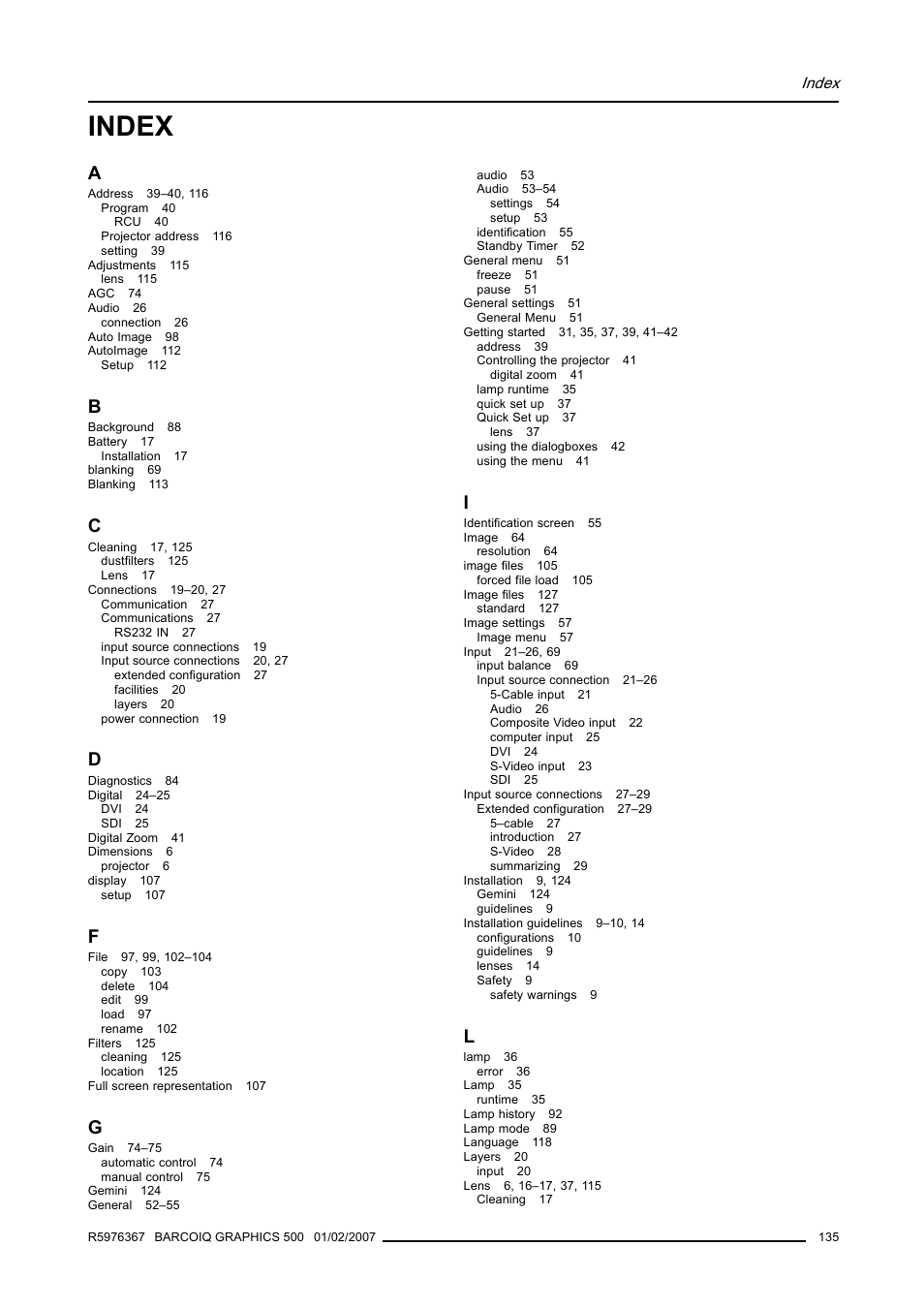 Index | Barco GRAPHICS 500 R9002930 User Manual | Page 139 / 143