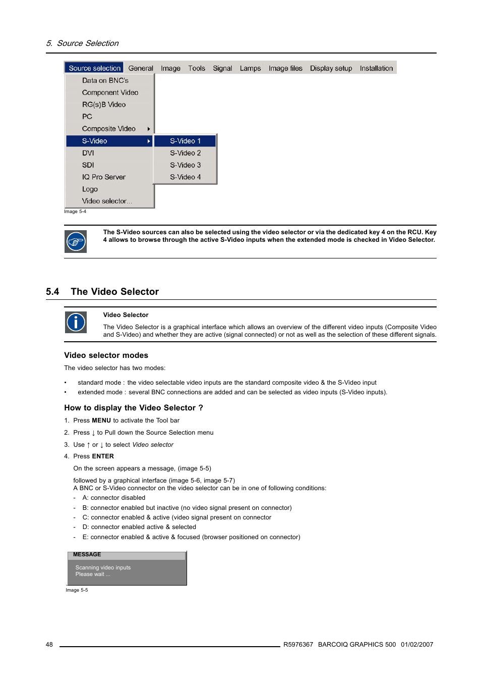 4 the video selector, The video selector | Barco GRAPHICS 500 R9002930 User Manual | Page 52 / 143