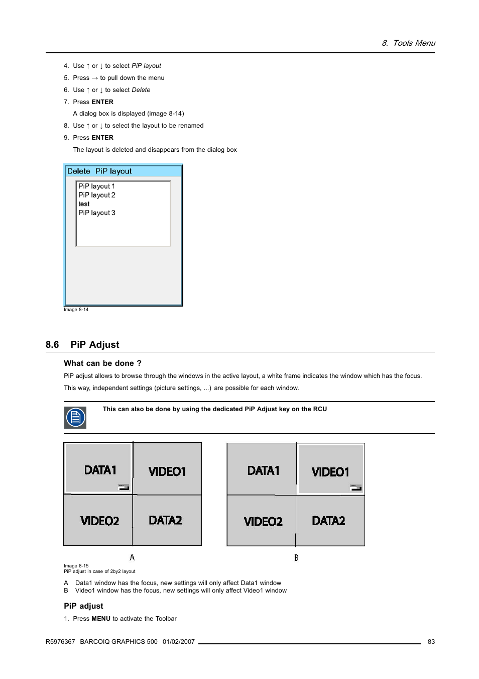 6 pip adjust, Pip adjust | Barco GRAPHICS 500 R9002930 User Manual | Page 87 / 143