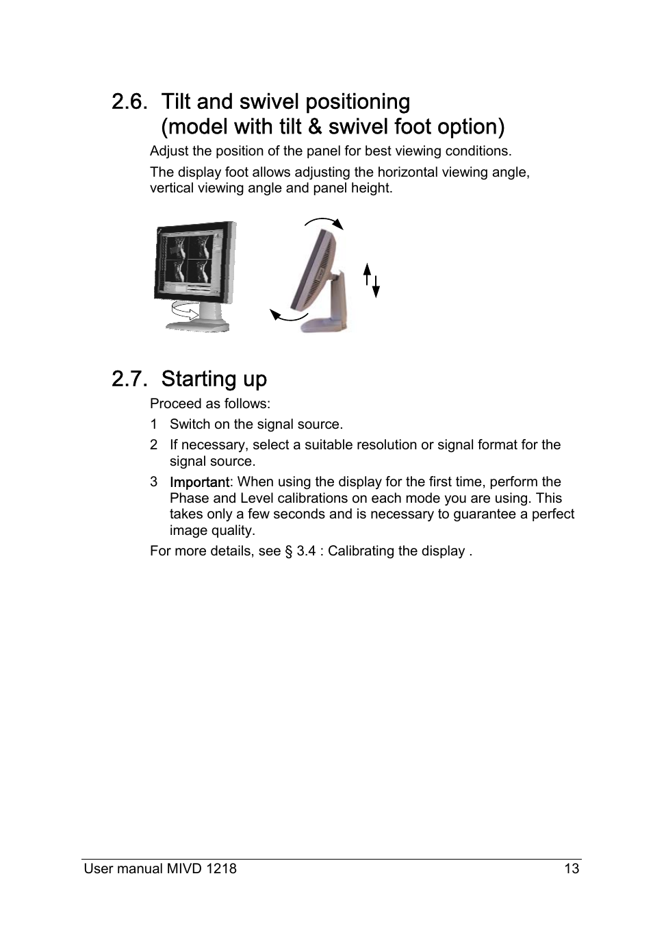 Starting up | Barco MIVD 1218 User Manual | Page 13 / 31