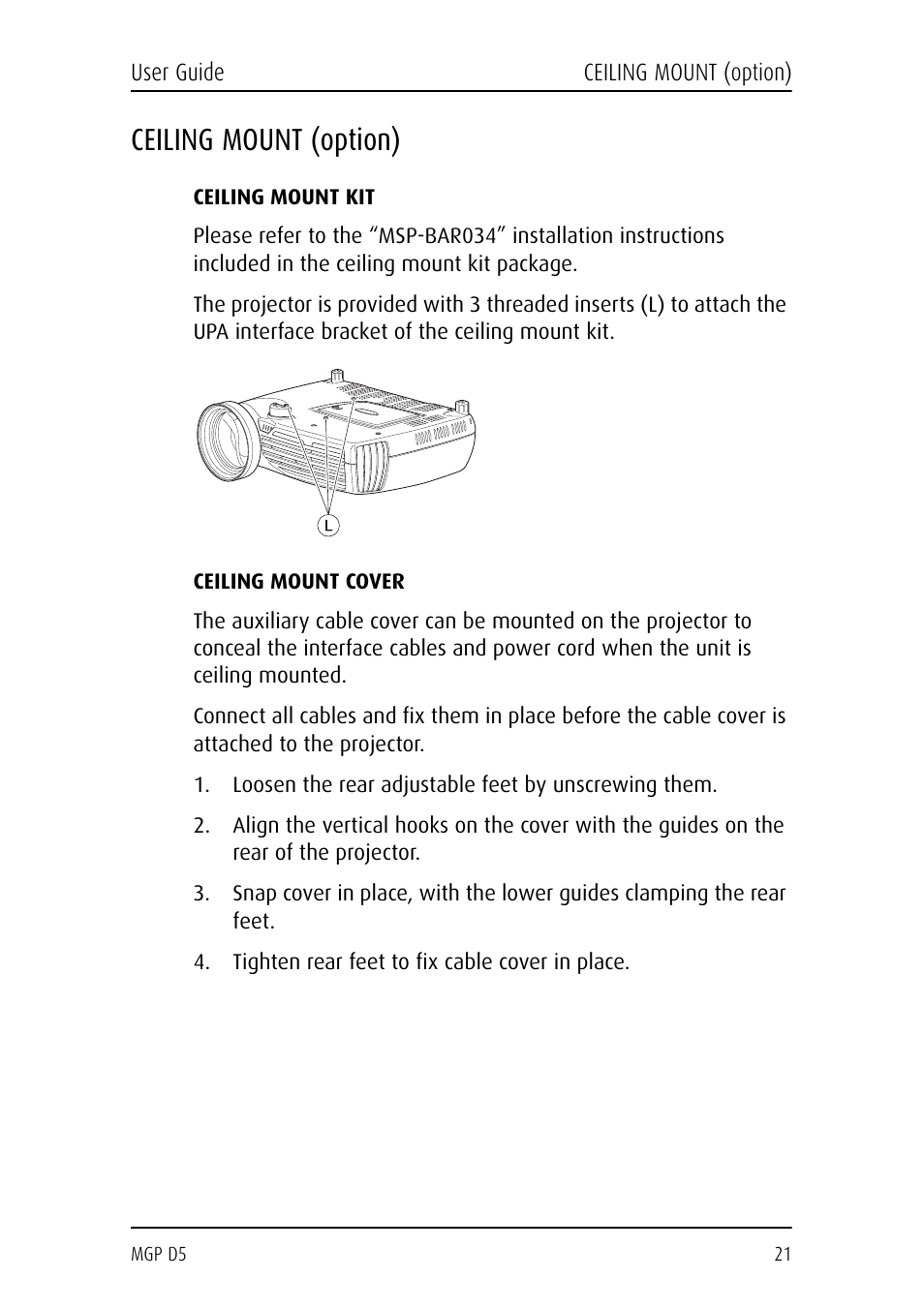 Ceiling mount (option), Ceiling mount kit, Ceiling mount cover | Loosen the rear adjustable feet by unscrewing them, Tighten rear feet to fix cable cover in place | Barco MGP D5 User Manual | Page 21 / 54