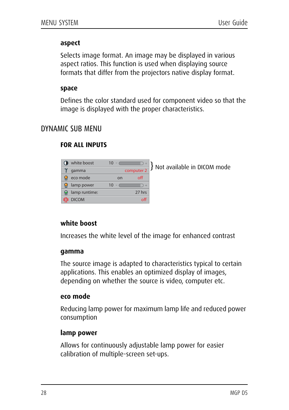 Aspect, Space, Dynamic sub menu | For all inputs, White boost, Gamma, Eco mode, Lamp power, Menu system user guide | Barco MGP D5 User Manual | Page 28 / 54