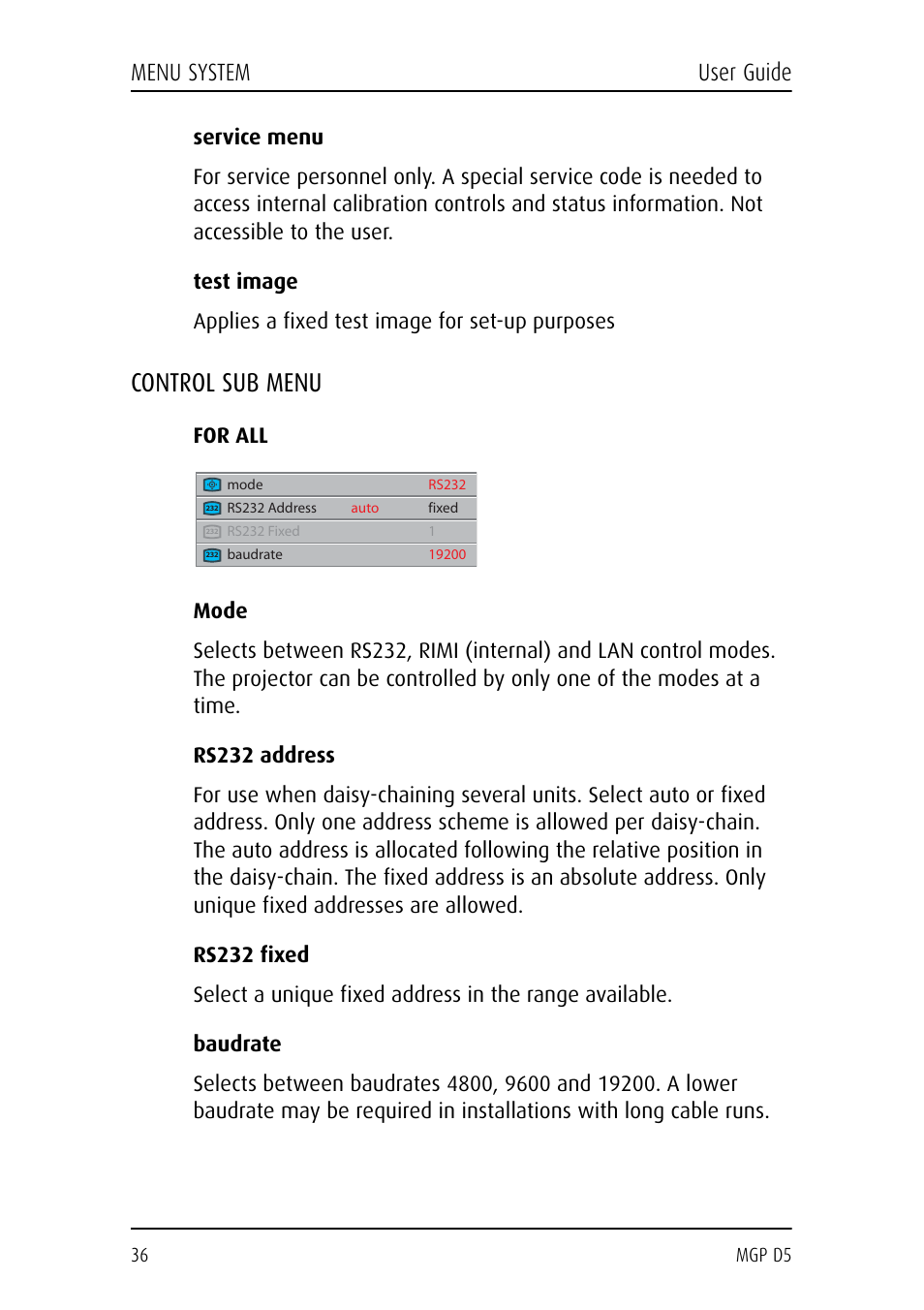 Service menu, Test image, Applies a fixed test image for set-up purposes | Control sub menu, For all, Mode, Rs232 address, Rs232 fixed, Baudrate, Menu system user guide | Barco MGP D5 User Manual | Page 36 / 54