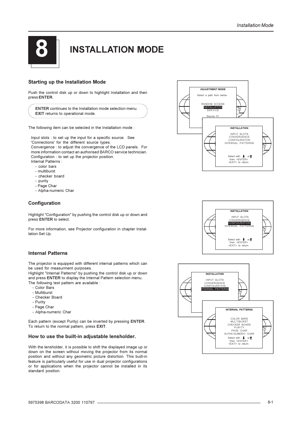 Installation mode, Internal patterns, How to use the built-in adjustable lensholder | Starting up the installation mode, Configuration | Barco R9001190 User Manual | Page 36 / 48
