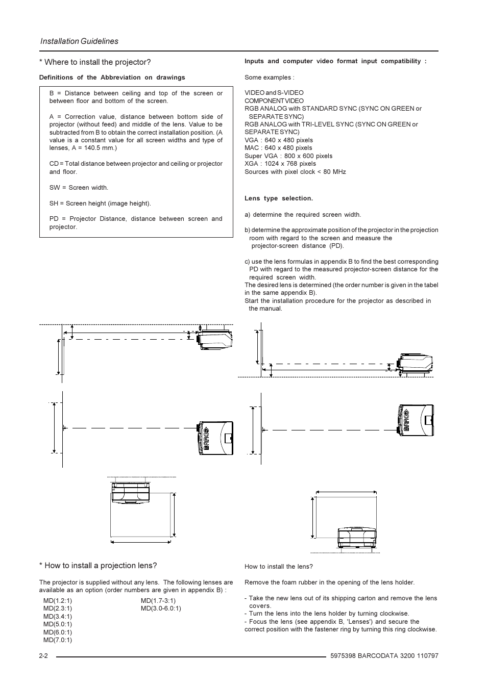 Installation guidelines, Where to install the projector, How to install a projection lens | Barco R9001190 User Manual | Page 8 / 48