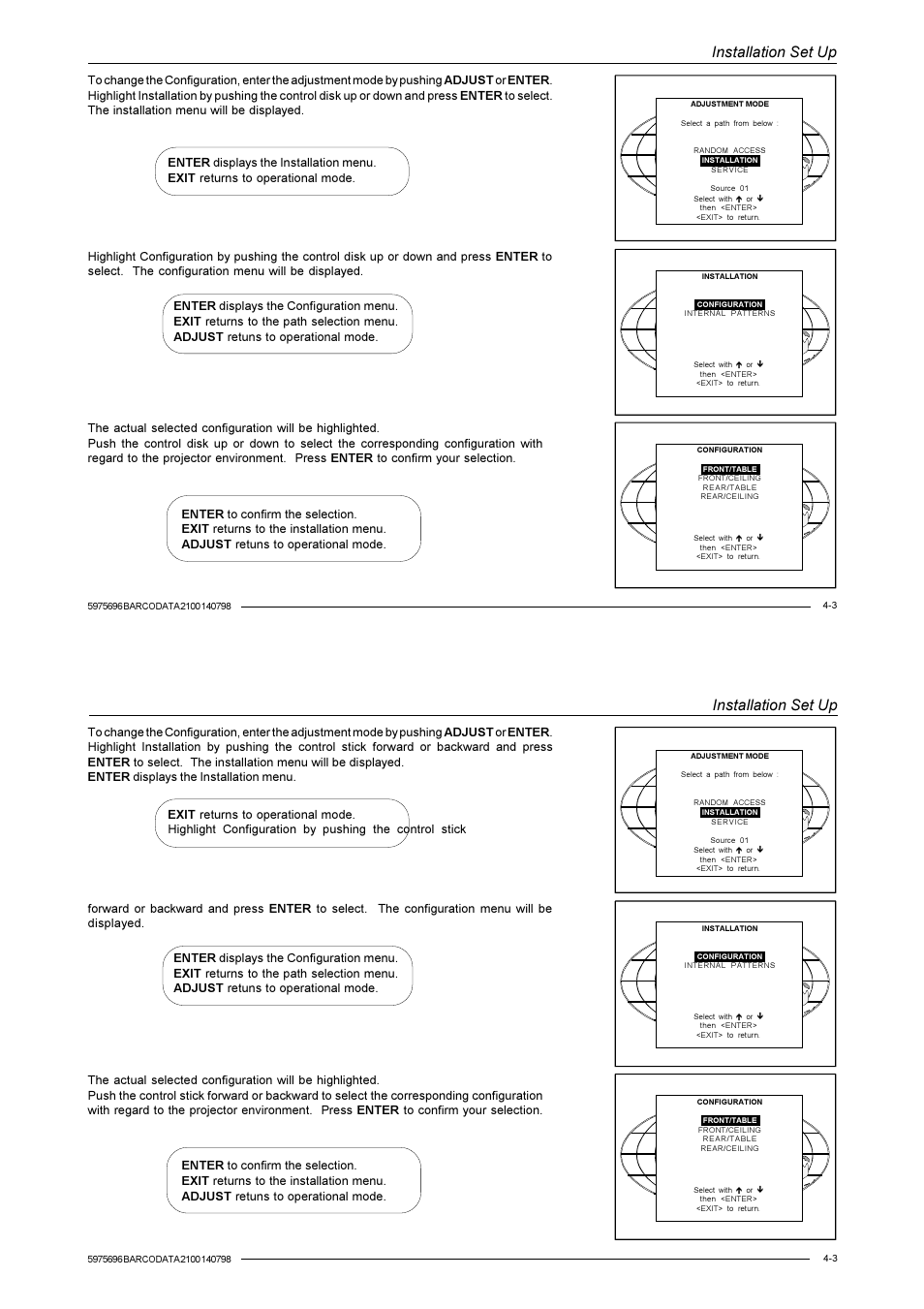 Installation set up | Barco R9001070 User Manual | Page 34 / 121