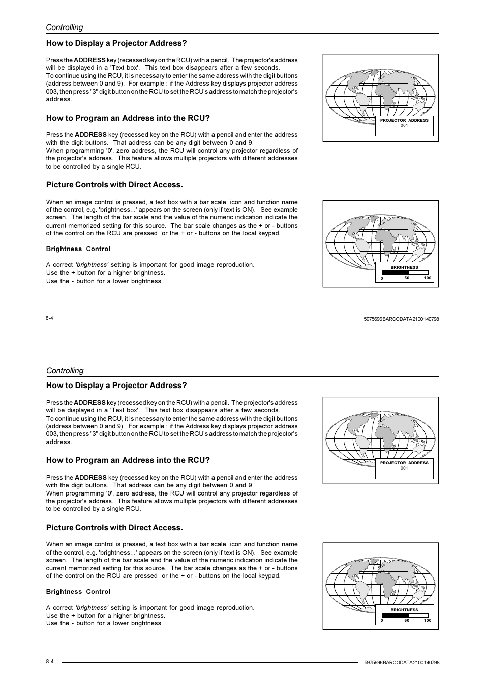 Controlling, How to display a projector address, How to program an address into the rcu | Picture controls with direct access | Barco R9001070 User Manual | Page 58 / 121