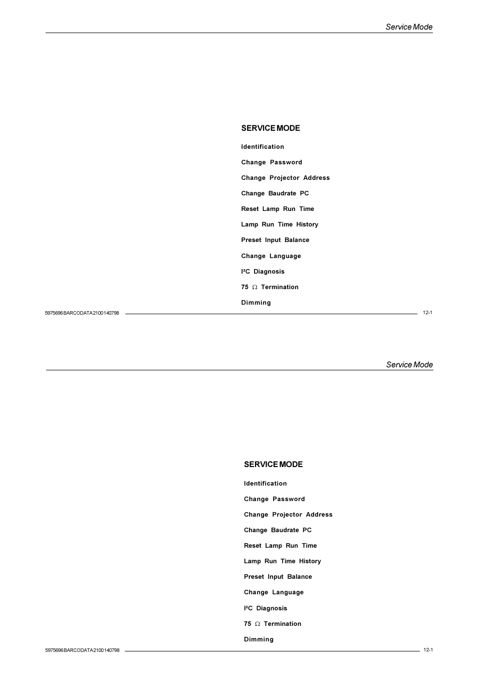 Service mode | Barco R9001070 User Manual | Page 94 / 121