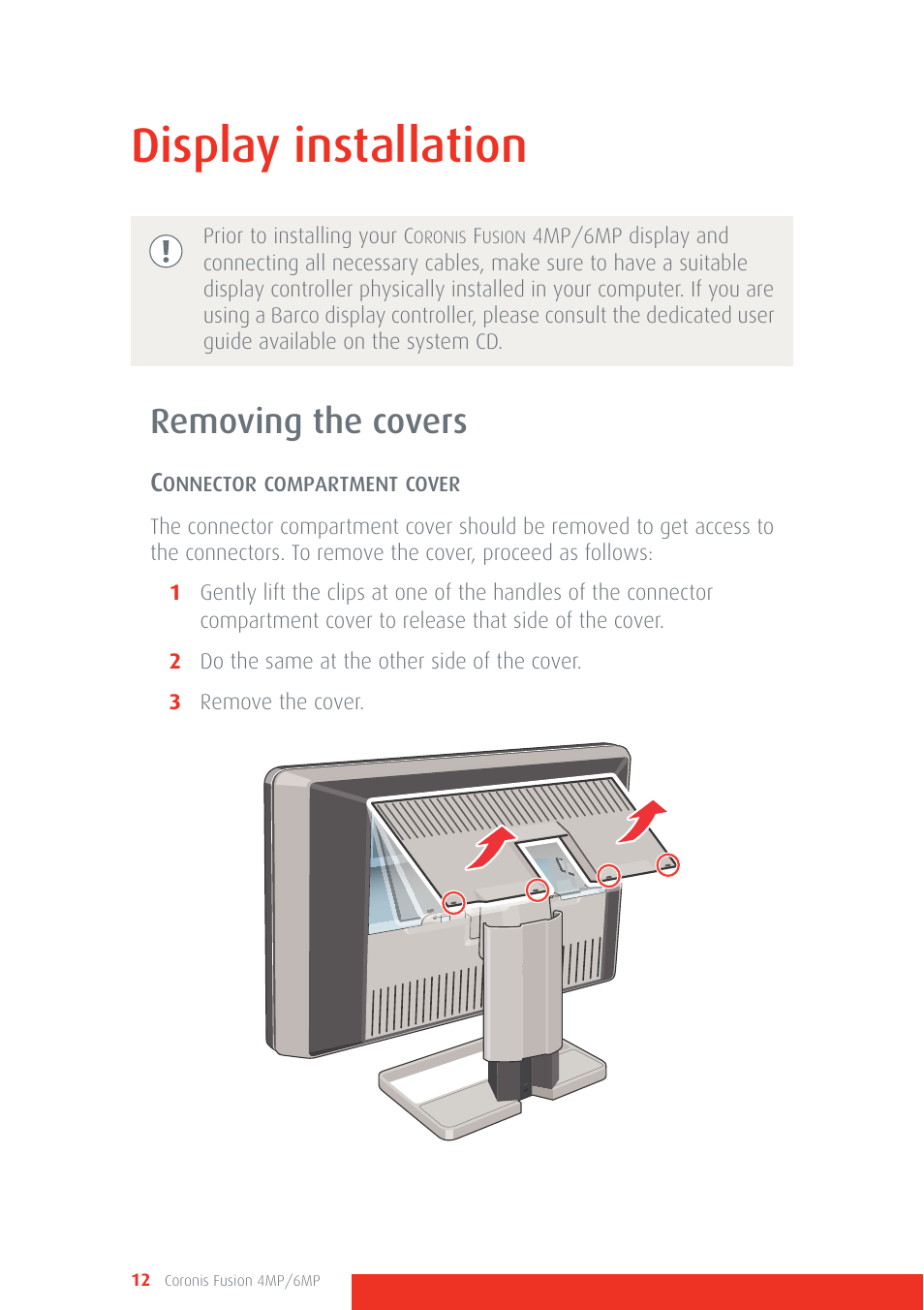 Display installation, Removing the covers | Barco CORONIS FUSION 4MP/6MP User Manual | Page 12 / 72