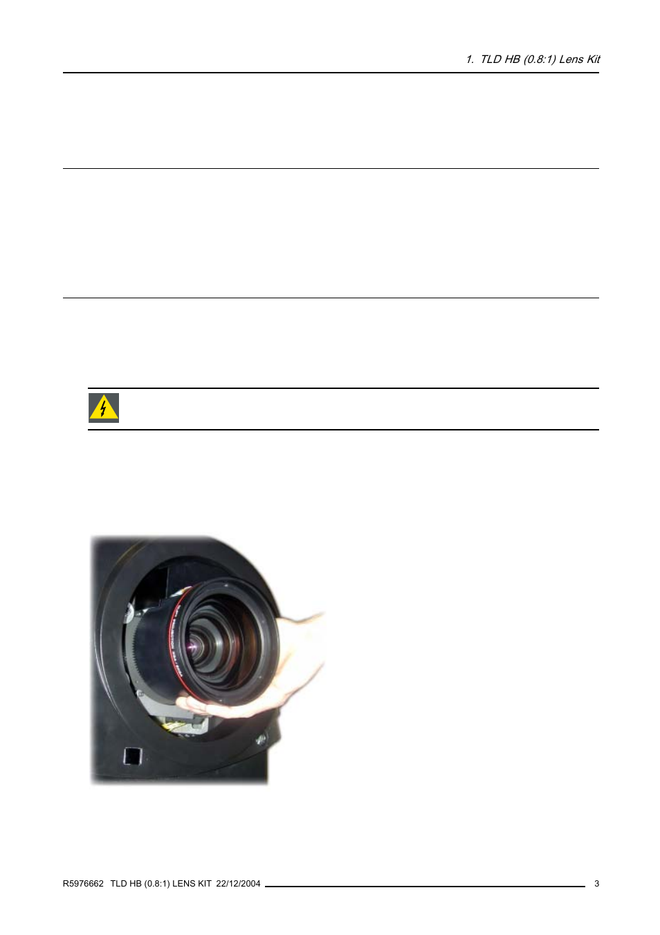 Tld hb (0.8:1) lens kit, 1 kit contents, 2 removing the installed lens | Kit contents, Removing the installed lens | Barco R9842040 User Manual | Page 7 / 15