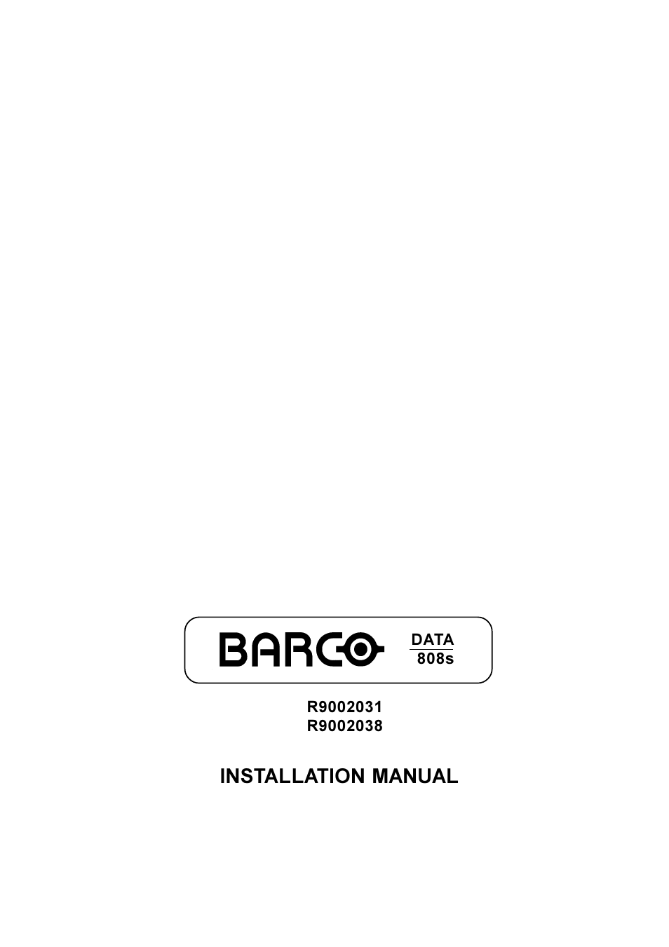 Barco R9002031 User Manual | 45 pages