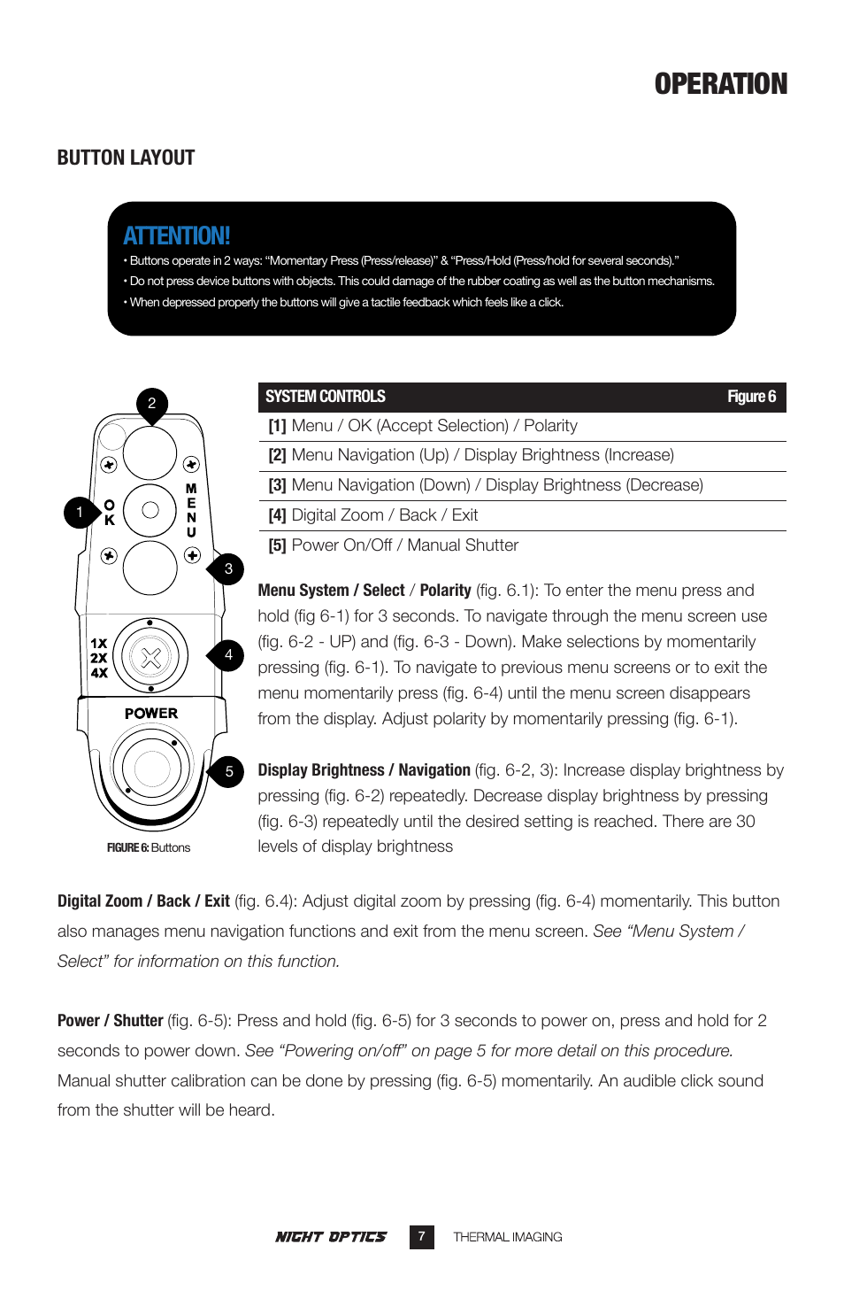 Operation, Attention, Button layout | Night Optics Panther 336 Thermal Riflescope (336x256 | 50mm) User Manual | Page 8 / 16