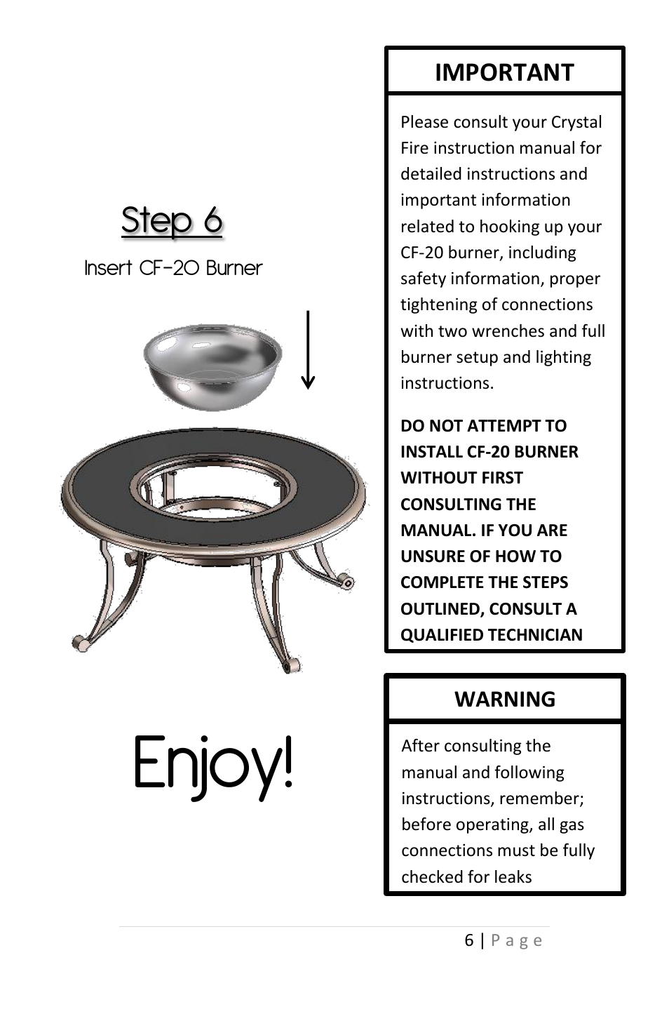 Enjoy, Step 6 | Outdoor Great Room Black Glass Fire Pit Table (Glass 42) User Manual | Page 6 / 8