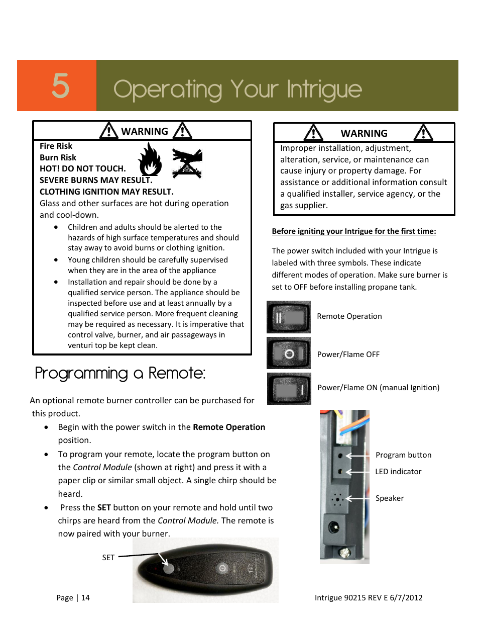 Operating your intrigue, Programming a remote | Outdoor Great Room Intrigue Table Fire Pit User Manual | Page 14 / 19