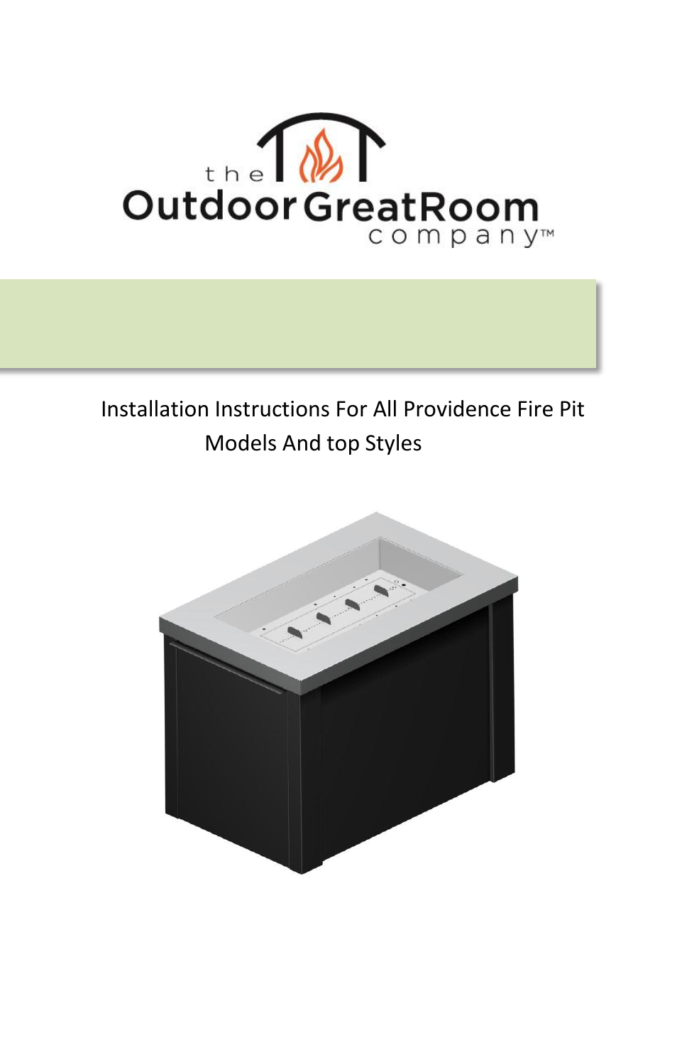 Outdoor Great Room Providence Fire Pit User Manual | 17 pages