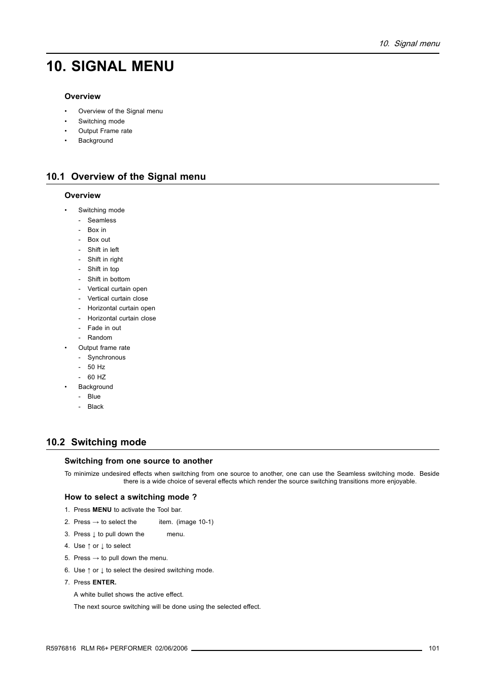 Signal menu, 1 overview of the signal menu, 2 switching mode | 101 10.2 switching mode | Barco RLM R6+ PERFORMER R9010270 User Manual | Page 105 / 165