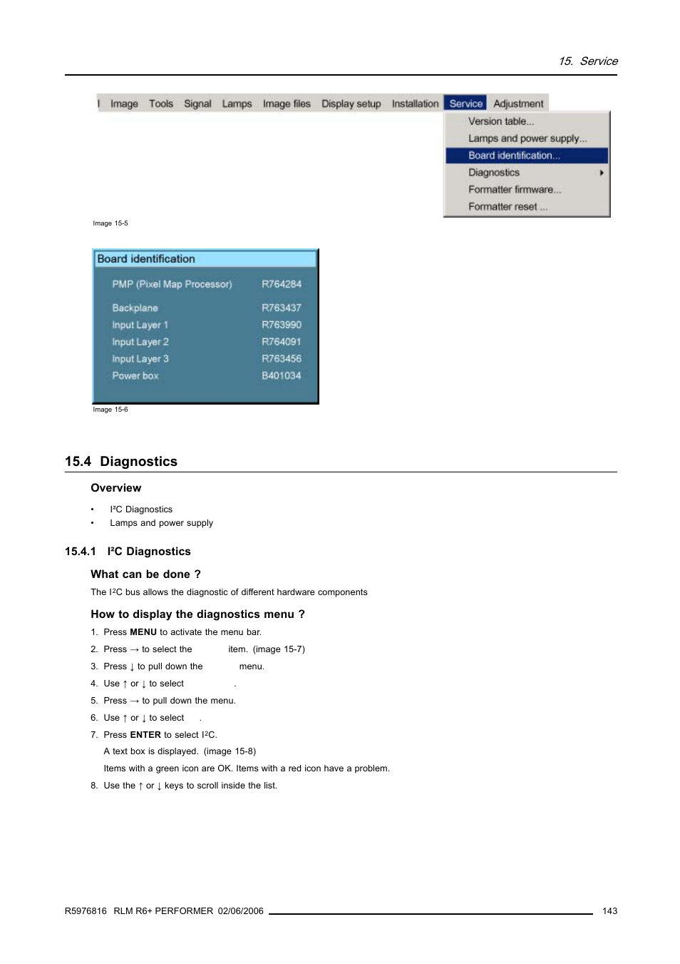 4 diagnostics, 1 i²c diagnostics, Diagnostics | Image 15-5), Image 15-6), Service | Barco RLM R6+ PERFORMER R9010270 User Manual | Page 147 / 165