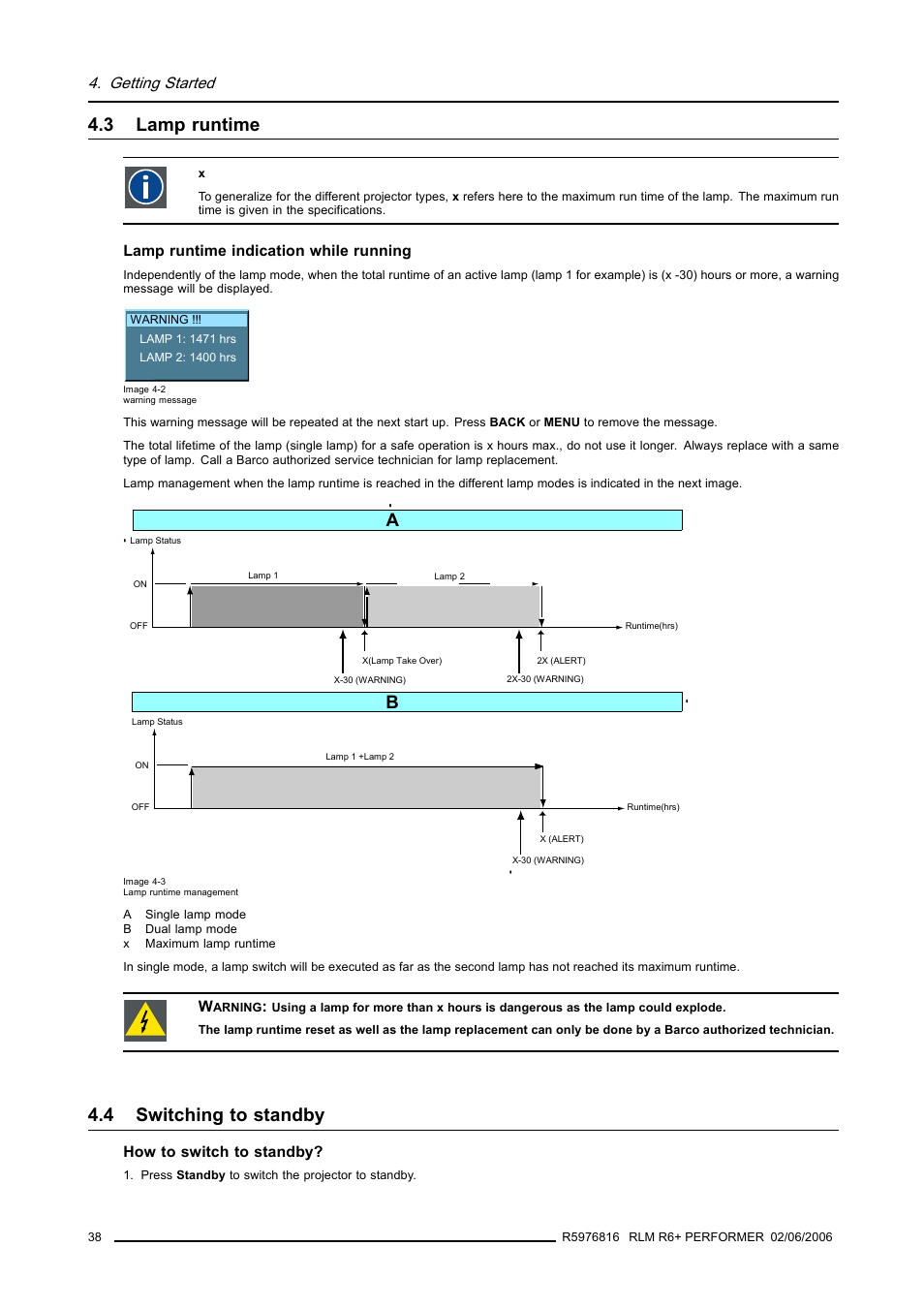 3 lamp runtime, 4 switching to standby, Lamp runtime | Switching to standby, Getting started | Barco RLM R6+ PERFORMER R9010270 User Manual | Page 42 / 165