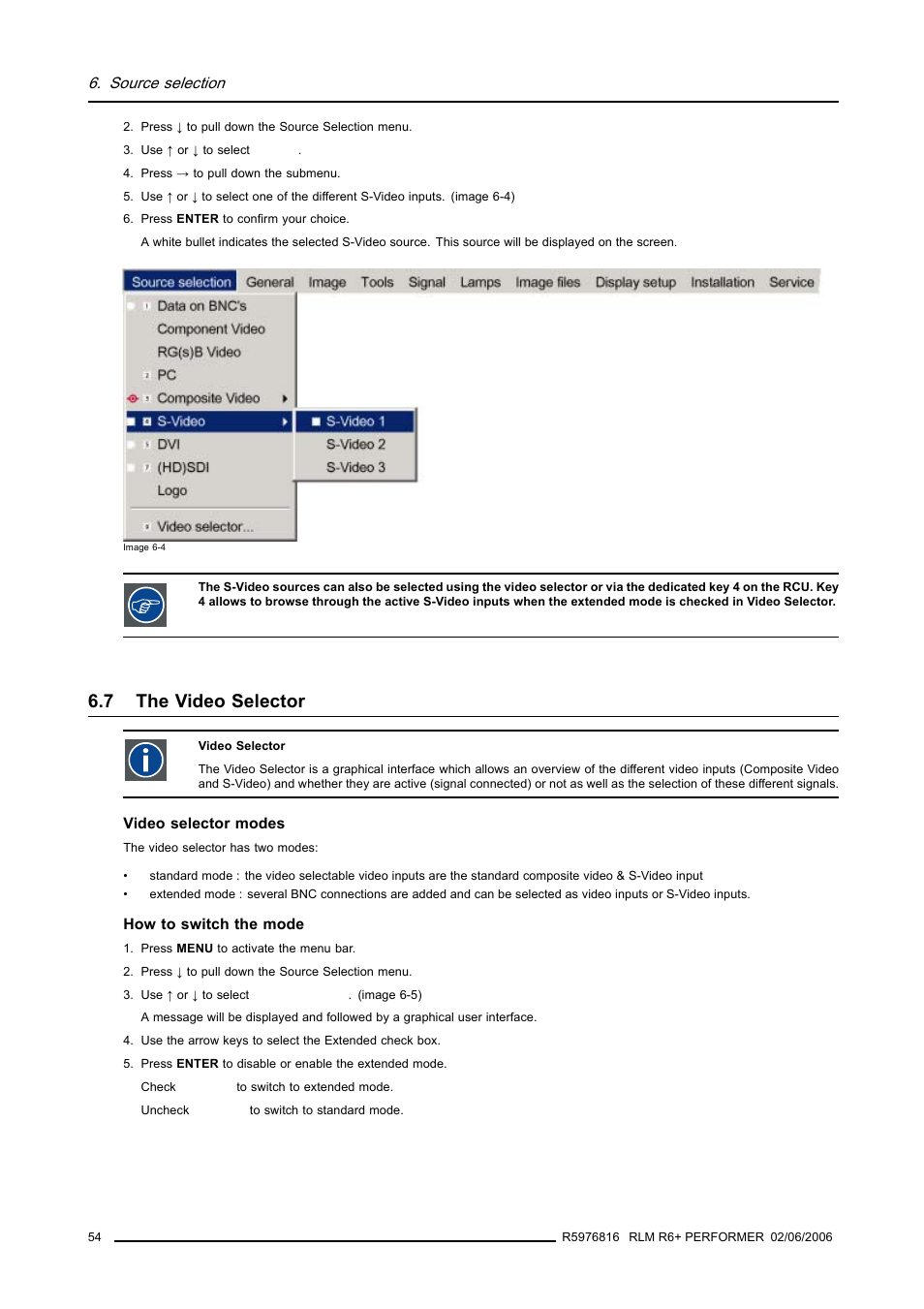 7 the video selector, The video selector | Barco RLM R6+ PERFORMER R9010270 User Manual | Page 58 / 165