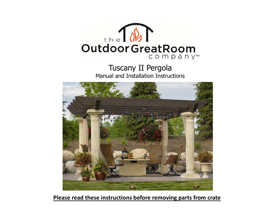 Outdoor Great Room Tuscany II Pergola User Manual | 7 pages