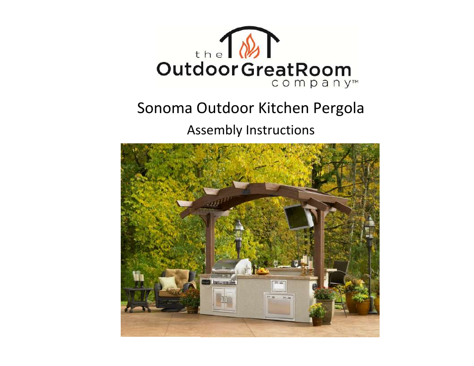 Outdoor Great Room Sonoma Outdoor Kitchen Pergola User Manual | 9 pages