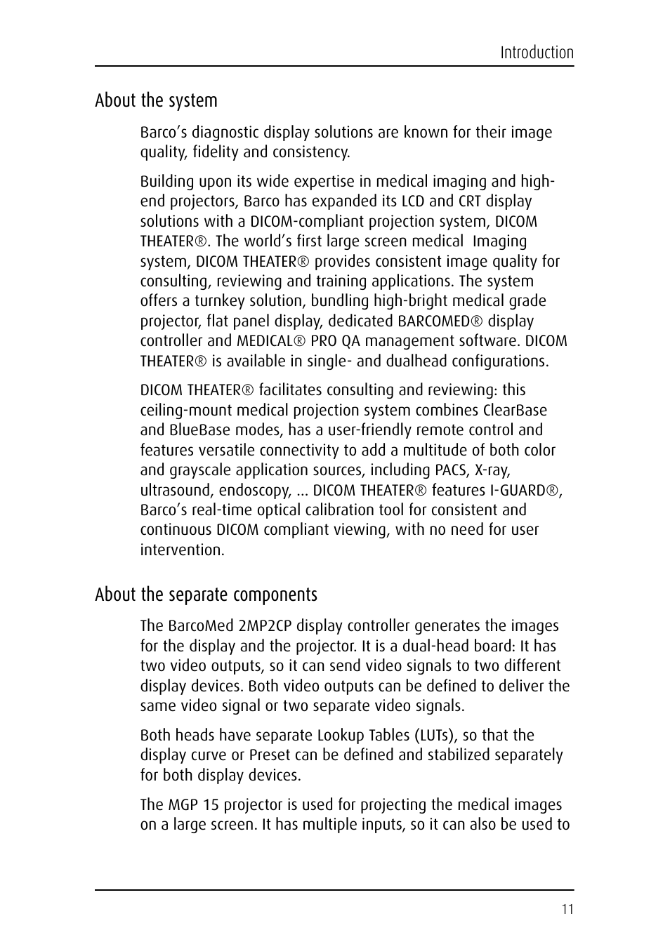 About the system, About the separate components, About the system about the separate components | Barco DICOM THEATER MGP 15 User Manual | Page 11 / 102