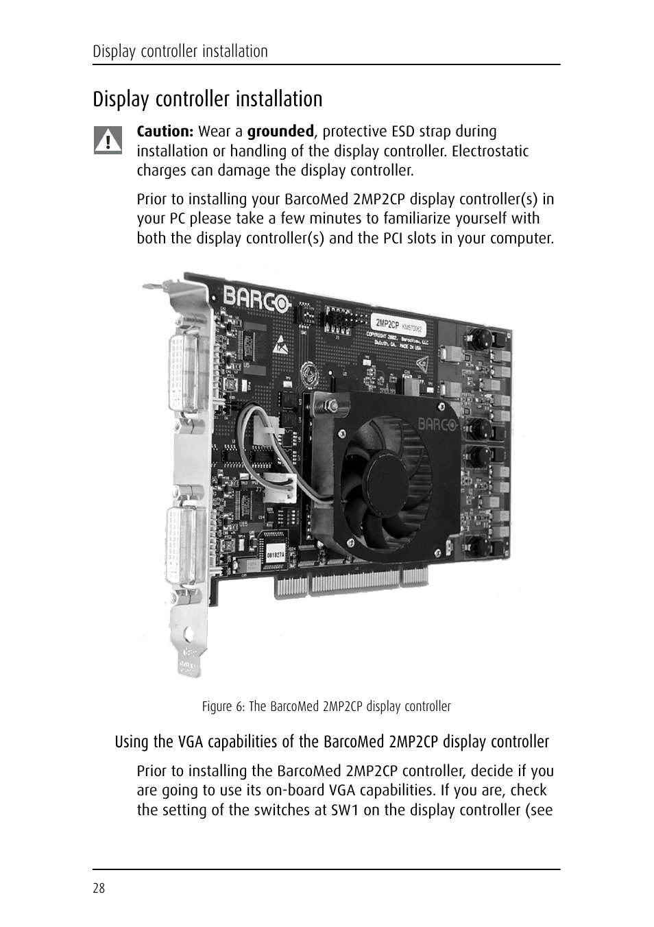Display controller installation, Controller | Barco DICOM THEATER MGP 15 User Manual | Page 28 / 102