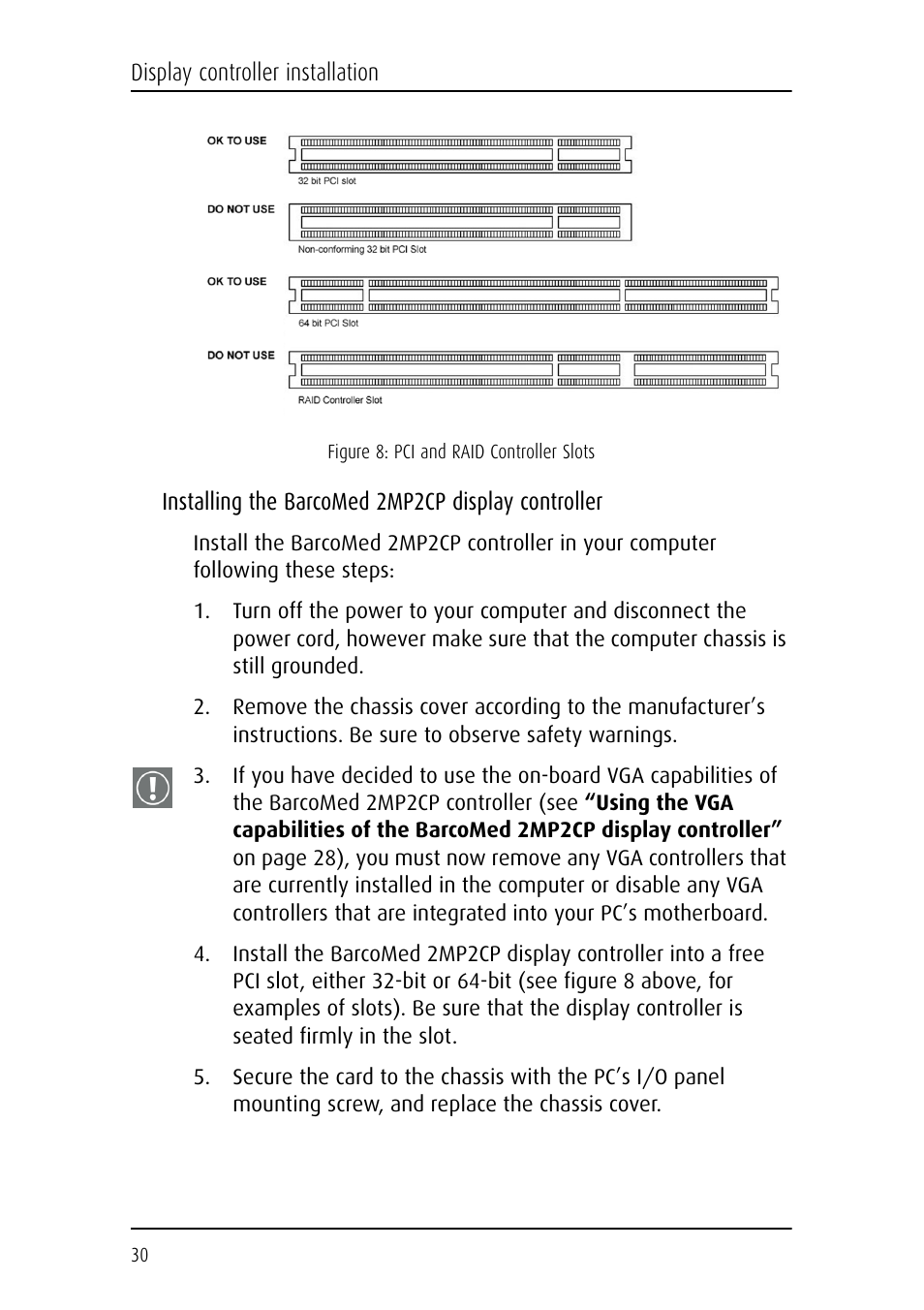 Installing the barcomed 2mp2cp display controller | Barco DICOM THEATER MGP 15 User Manual | Page 30 / 102