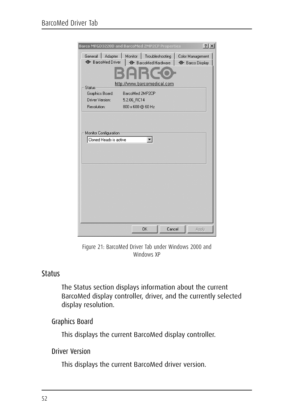 Status, Graphics board, Driver version | Graphics board driver version | Barco DICOM THEATER MGP 15 User Manual | Page 52 / 102